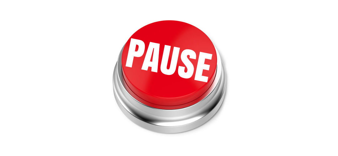 What Does Your Pause Button Look Like?